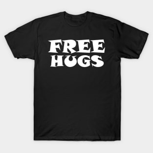 Free Hugs Typography - Minimal - Graphic Design White Lettering T-Shirt